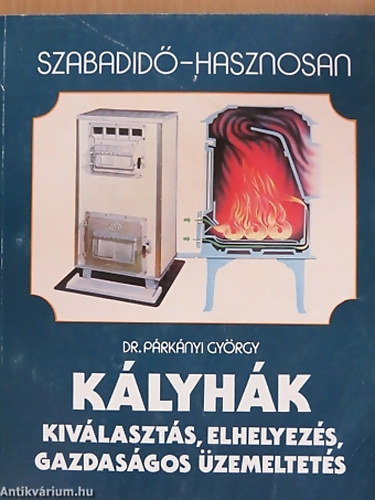Dr. Prknyi Gyrgy - Klyhk KIVLASZTS, ELHELYEZS, GAZDASGOS ZEMELTETS