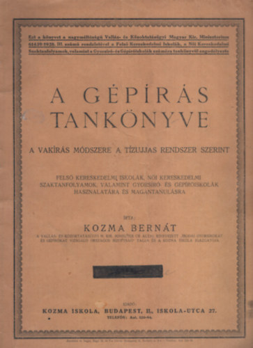 Kozma Bern�t - A g�p�r�s tank�nyve ( A vak�r�s m�dszere a t�zujjas rendszer szerint )
