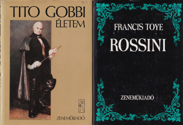 William Wright, Sarl�s Zsuzsa, H�zser Zolt�n - 3 db zenei �letrajz ( egy�tt ) 1, Rossini, Tito Gobbi �letem, 3. Pavarotti - A p�k fia �s a kilenc magas c�