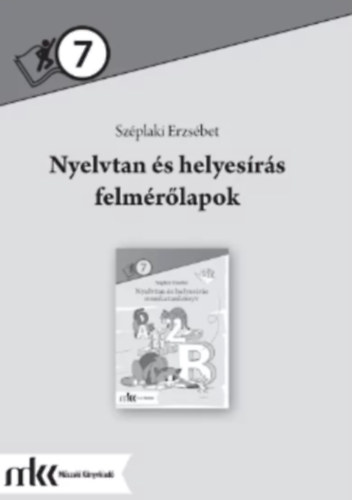 Szplaki Erzsbet - NYELVTAN S HELYESRS FELMRLAPOK 7