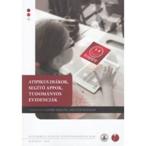 Gyri Mikls, Billdi Katalin - Atipikus dikok, segt appok, tudomnyos evidencik
