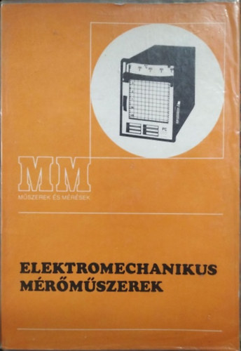 Maróti Zoltán - Elektromechanikus mérőműszerek