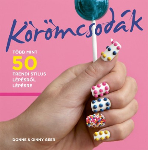 Donne Geer; Ginny Geer - Krmcsodk