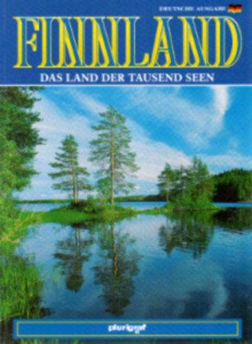 Stefania Belloni - Finnland - Das Land der Tausend Seen - Deutsche Ausgabe