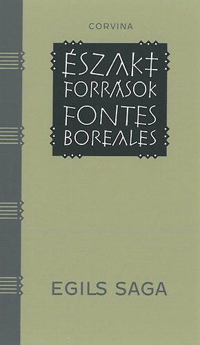 Bernth Istvn (ford.) - Egils saga - szaki forrsok
