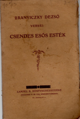 Branyiczky Dezső - Csendes esős esték - Branyiczky Dezső versei