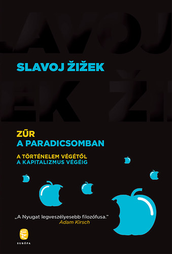 Slavoj ®iľek - Zűr a Paradicsomban