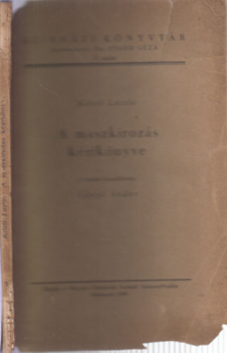Keleti László - A maszkirozás kézikönyve (Színházi könyvtár 3.)