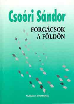 Csori Sndor - Forgcsok a fldn