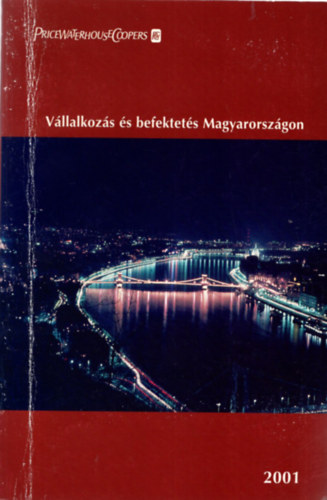 Monica Jainschigg, Stephen Dodson - Vllalkozs s befektets Magyarorszgon 2001