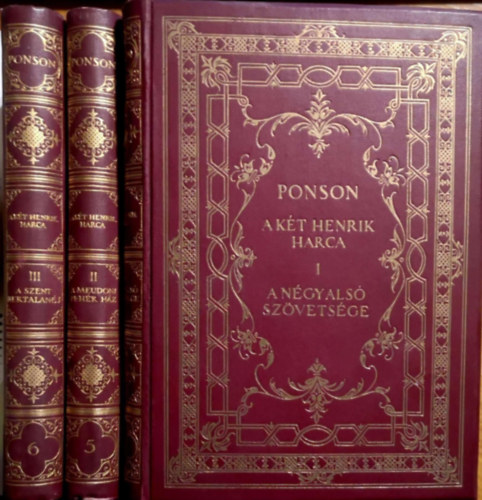 Ponson Du Terrail - A két Henrik harca I-III.