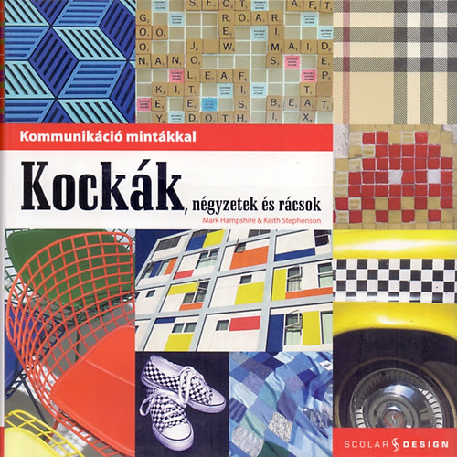 Keith Stephenson; Mark Hampshire - Kockk, ngyzetek s rcsok