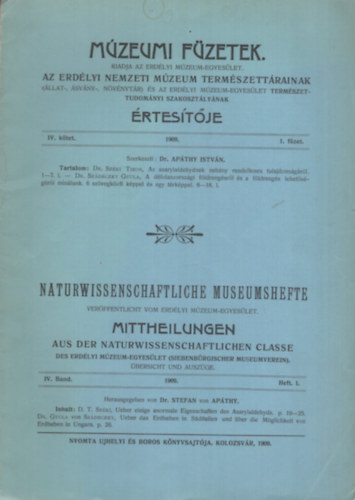 Dr. Apáthy István (szerk.) - Múzeumi füzetek. Az Erdélyi Nemzeti Múzeum természettárainak értesítője. IV. kötet 1909. 1. füzet