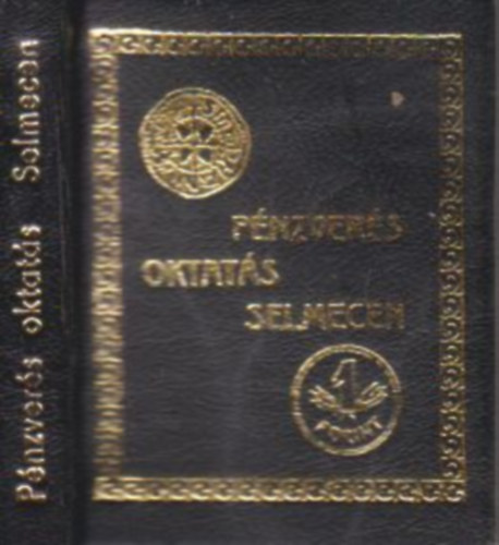 Zsámboki László - Pénzverés oktatása Selmecen (számozott, minikönyv)