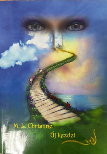 M.L.Christine - Új kezdet