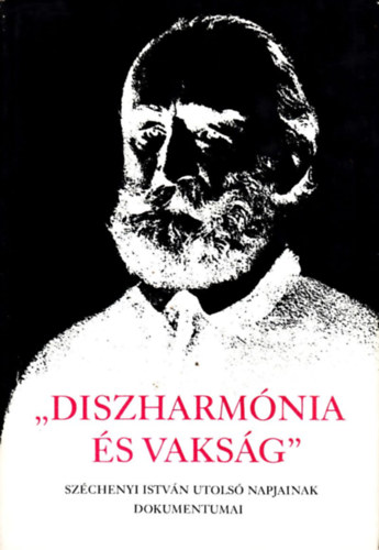 Fenyő Ervin - "Diszharmónia és vakság"