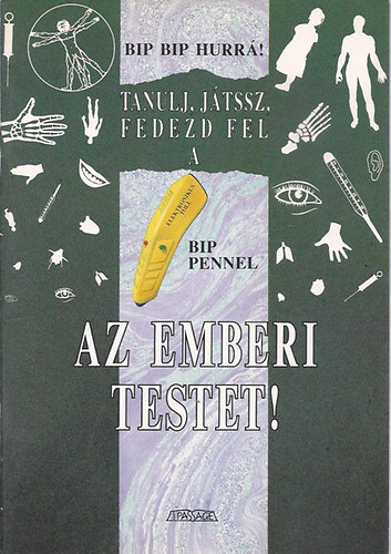 Tanulj, játssz és fedezd fel a Bip Pennel az emberi testet!