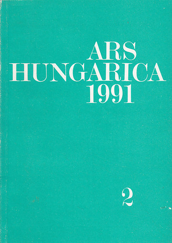 Bernth Mria (szerk.) - Ars hungarica 1991 2.