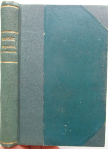 Kassk Lajos - Megnttek s elindulnak