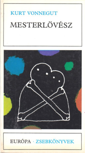 Kurt Vonnegut - Mesterlvsz