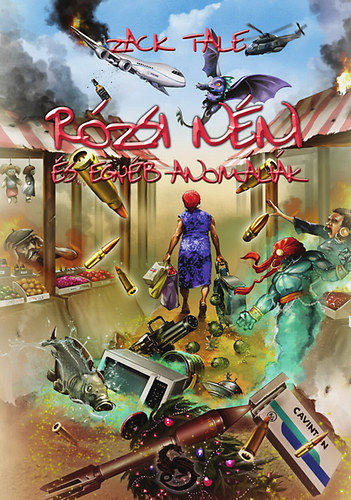 Zack Tale - Rózsi néni és egyéb anomáliák