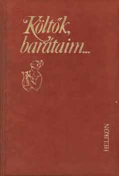 S�k Csaba (szerk.) - K�lt�k, bar�taim... (Magyar k�lt�k magyar �r�kr�l)