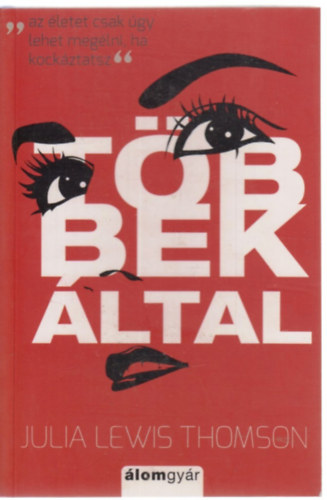 Julia Lewis Thomson - Többek által