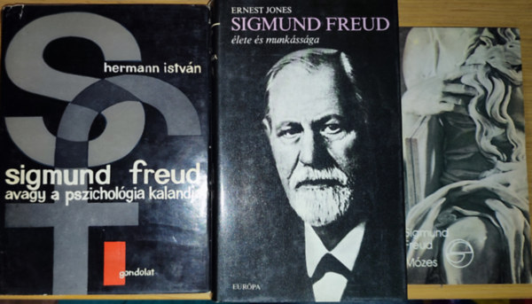Sigmund Freud, Hermann István, Ernest Jones - 3db Sigmund Freuddal kapcsolatos mű - Hermann István-Sigmund Freud avagy a pszichológia kalandjai, Ernest Jones-Sigmund Freud élete és munkássága, Sigmund Freud-Mózes