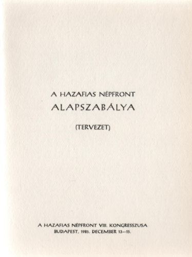 A Hazafias Népfront alapszabálya (tervezet)