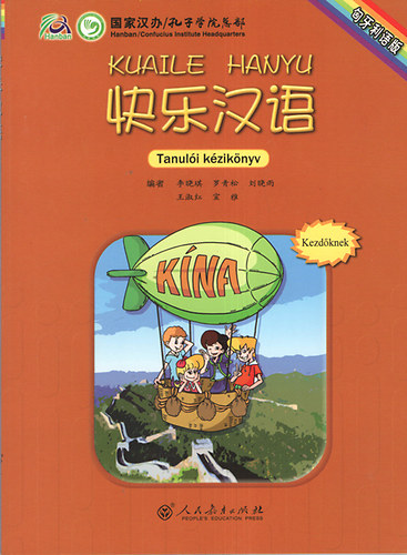 Kuaile Hanyu I-II. (kezdknek) Tanuli kziknyv + Munkafzet