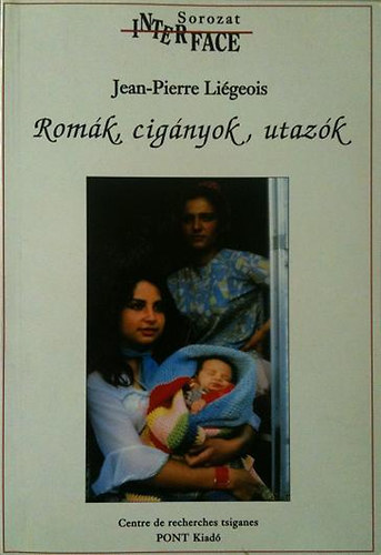 Jean-Pierre Ligeois - Romk, cignyok, utazk