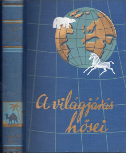 Jakob Wassermann - Bula Matari (Stanley élete) (a világjárás hősei)