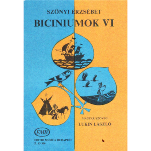 Szőnyi Erzsébet, Lukin László - Biciniumok VI. - Rokonaink és ismerőseink