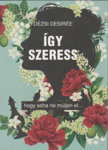 Dzsi Desire - gy szeress