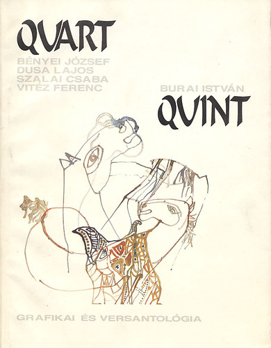 Bnyei, Dusa, Szalai, Vitz, Burai - Quart - Quint (Grafikai s versantolgia)
