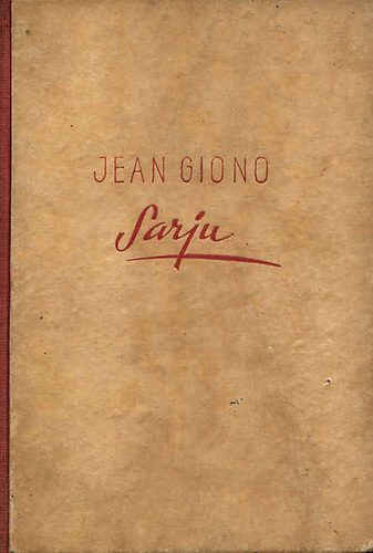 Jean Giono - Sarj