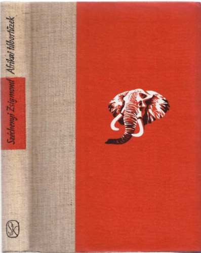 Szchenyi Zsigmond - Afrikai tbortzek (Vadsznapl-kivonatok 1932-1934)