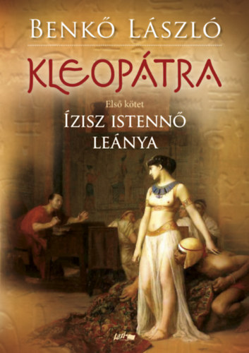 Benk� L�szl� - Kleop�tra I.