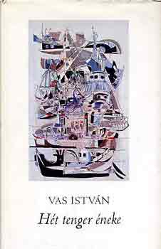 Vas István - Hét tenger éneke