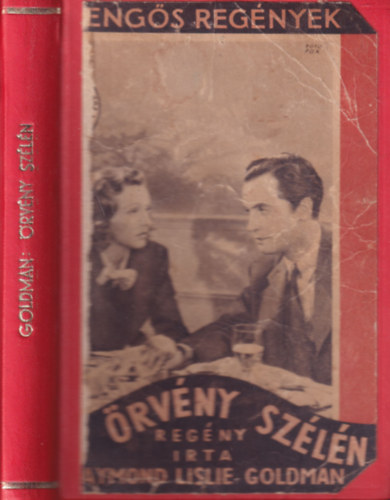 Raymond Lislie Goldman - Az rvny szln (1 Pengs Regnyek)
