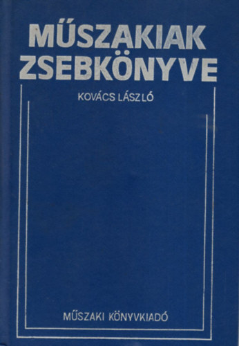 Kovács László - Műszakiak zsebkönyve