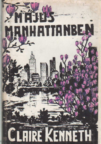 Claire Kenneth - Május Manhattanben