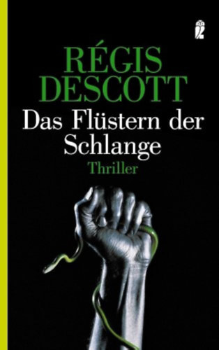 Rgis Descott - Das Flstern der Schlange