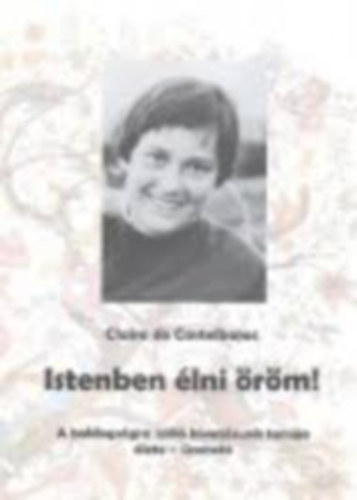 Claire de Castelbajac - Istenben lni rm!