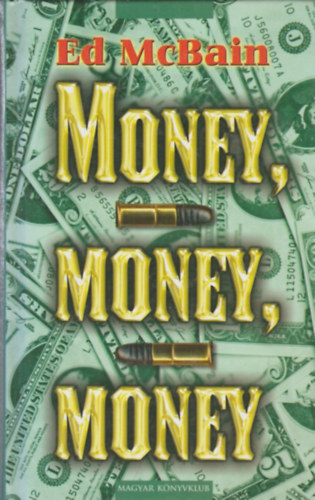 Ed McBain - Money, money, money