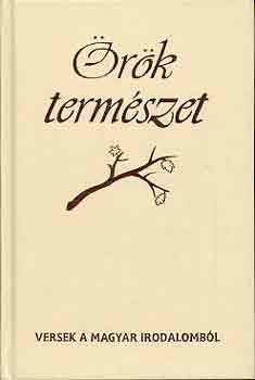 L. Jeszenszky �gnes - �r�k term�szet - Versek a magyar irodalomb�l