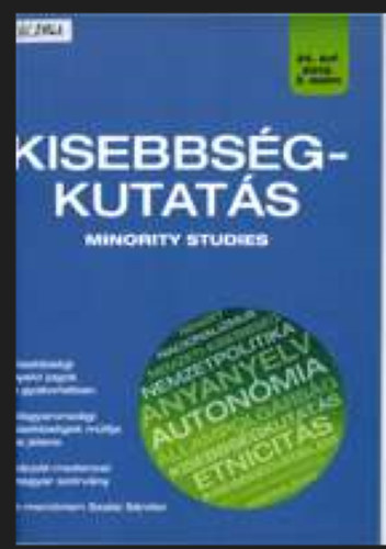 Cholnoky Gyz (szerk.) - Kisebbsgkutats (Minority Studies) 24. vf., 2015. vi 3. szm