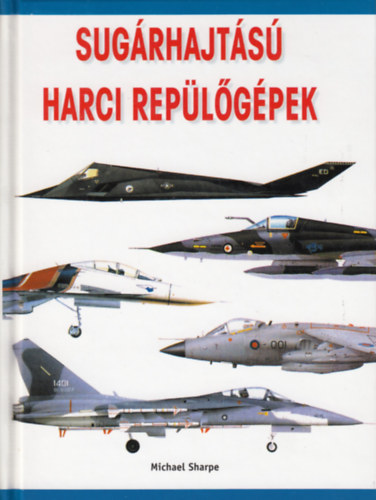 Sharpe, Michael - Sugrhajts harci replgpek