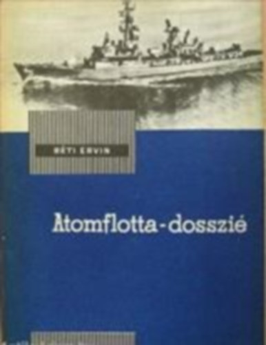 Rti Ervin - Atomflott - dosszi