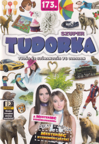 Dnsz Judit (szerk.) - Szuper tudorka 173. XVI!I. vfolyam 4. szm